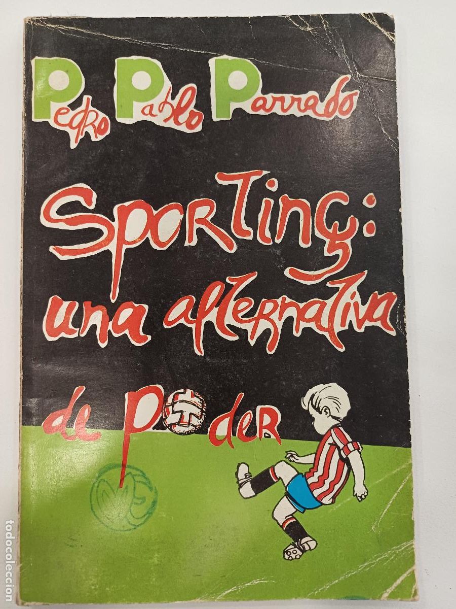 Coleccionismo deportivo: SPORTING UNA ALTERNATIVA DE PODER/PEDRO PABLO PARRADO. - Foto 1