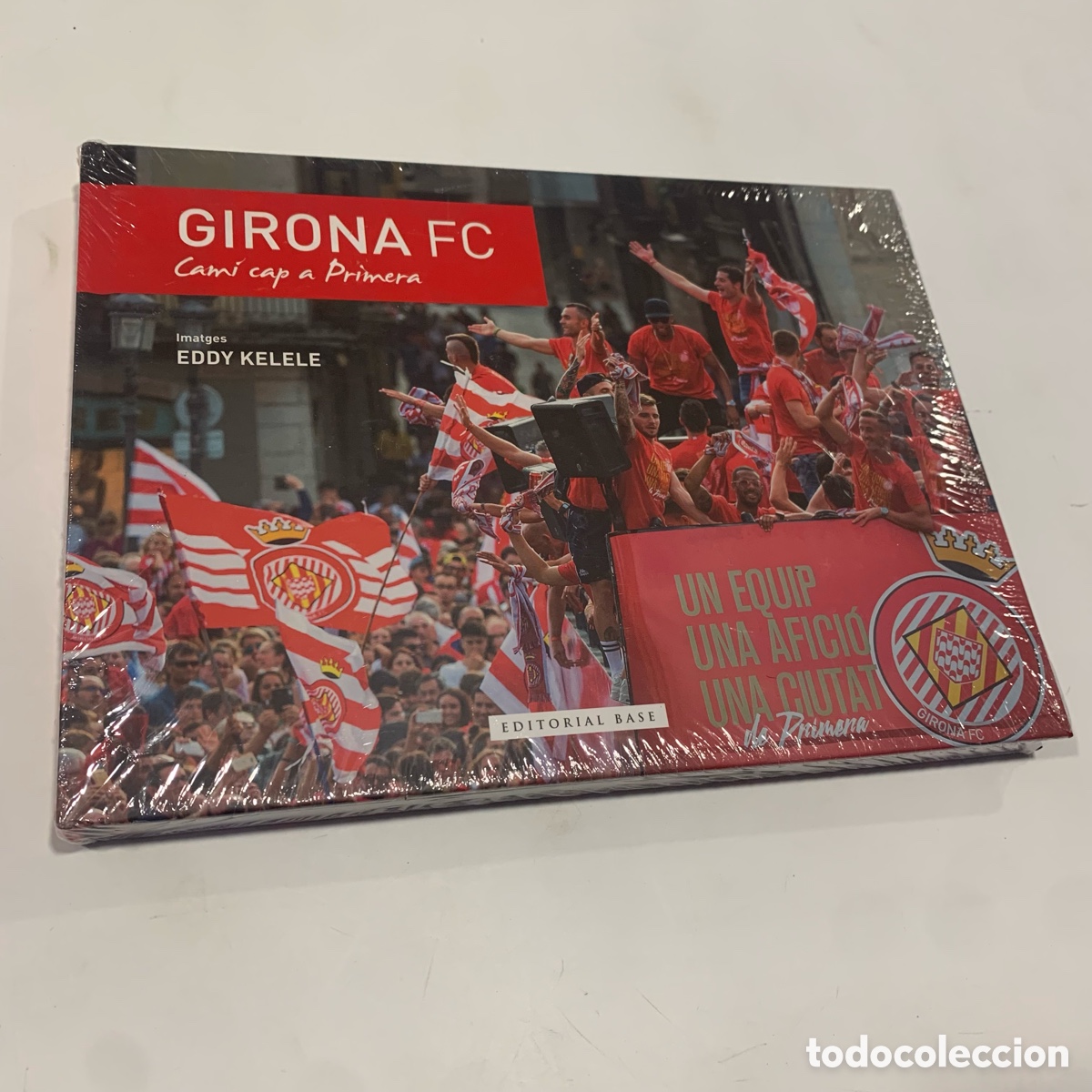 Coleccionismo deportivo: Libro girona fc cami cap a primera - Foto 1