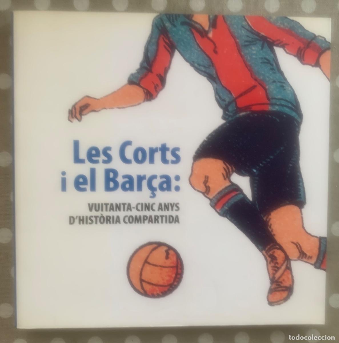 Coleccionismo deportivo: Les Corts i el Bar&ccedil;a - Foto 1