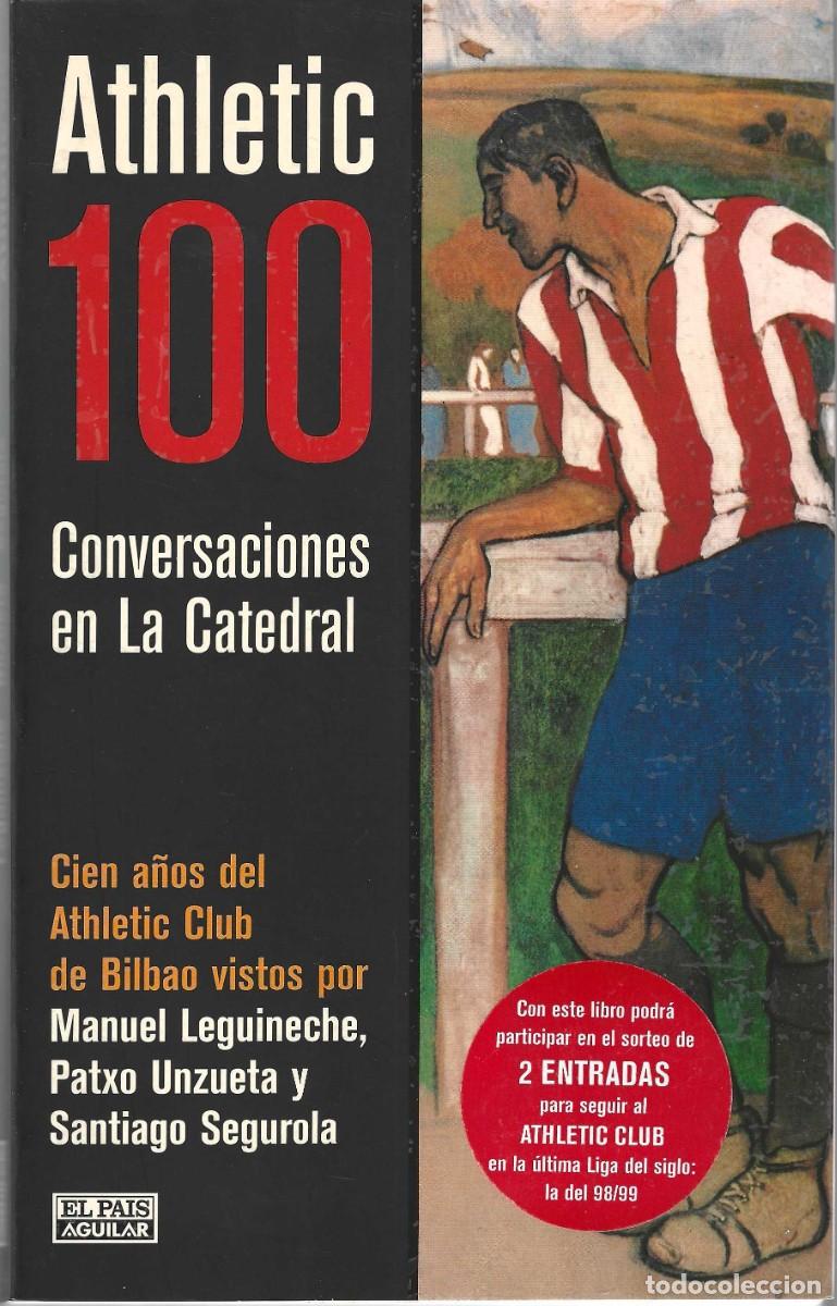 Coleccionismo deportivo: ATHLETIC 100 CONVERSACIONES EN LA CATEDRAL - Foto 1