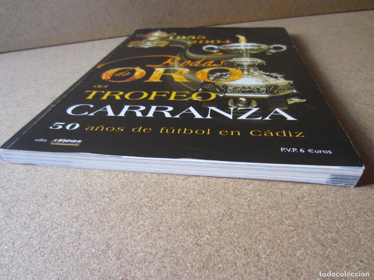 Coleccionismo deportivo: Bodas de Oro del Trofeo Carranza (1955 - 2004) (Linea 6) - Foto 3