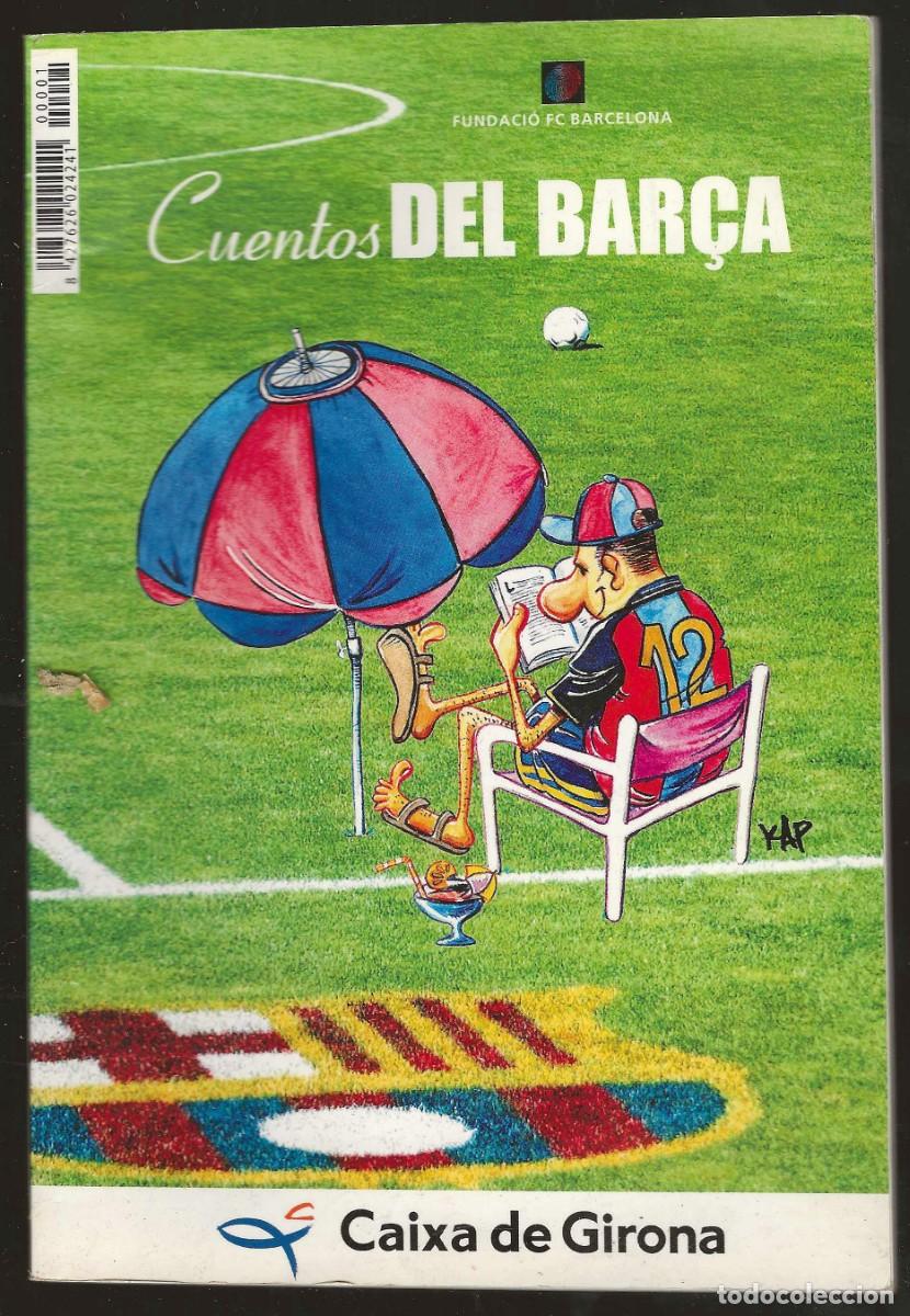 Coleccionismo deportivo: CAIXA DE GIRONA -- CUENTOS DEL BAR&Ccedil;A - Foto 1