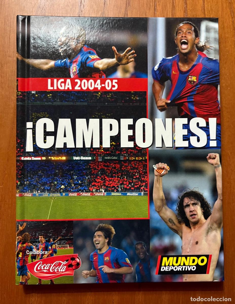 Coleccionismo deportivo: &iexcl;CAMPEONES! LIGA 2004-2005 BAR&Ccedil;A LIBRO + DVD - Foto 1