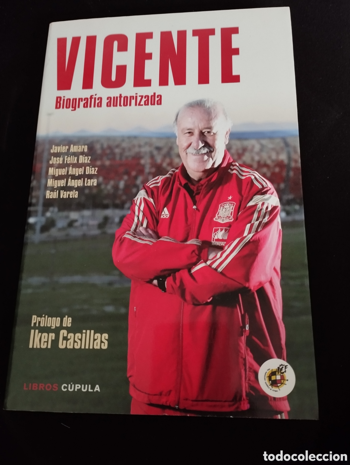 Coleccionismo deportivo: Vicente del bosque. Biograf&iacute;a - Foto 1