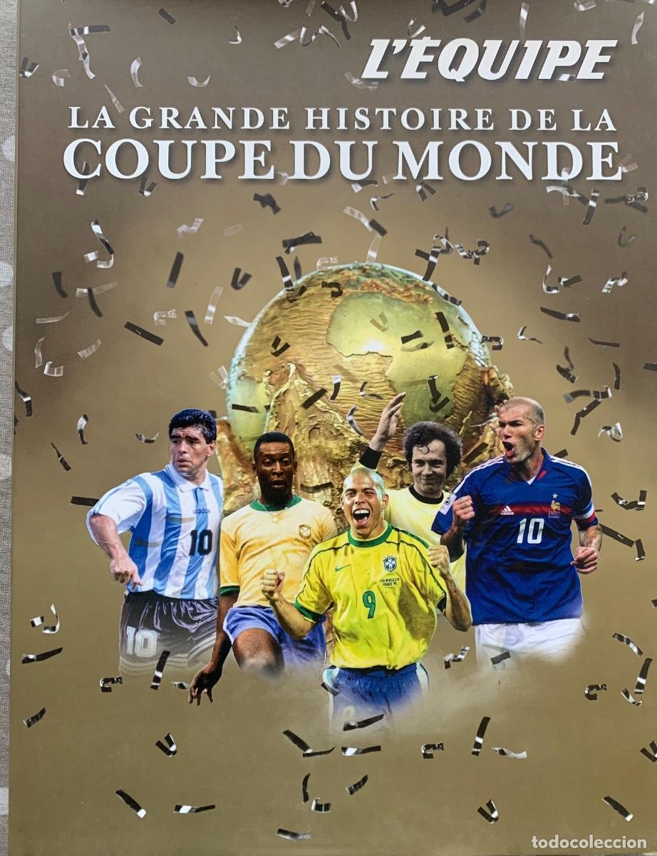 Coleccionismo deportivo: La grande histoire de la Coupe du Monte (frances) - Foto 1