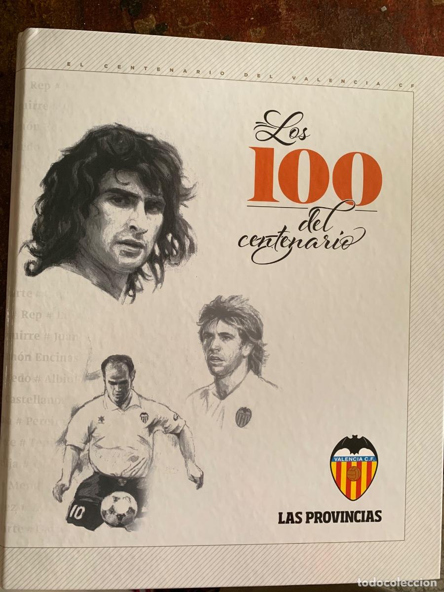 Coleccionismo deportivo: Valencia CF. Colecci&oacute;n Los 100 del Centenario. Las Provincias - Foto 1