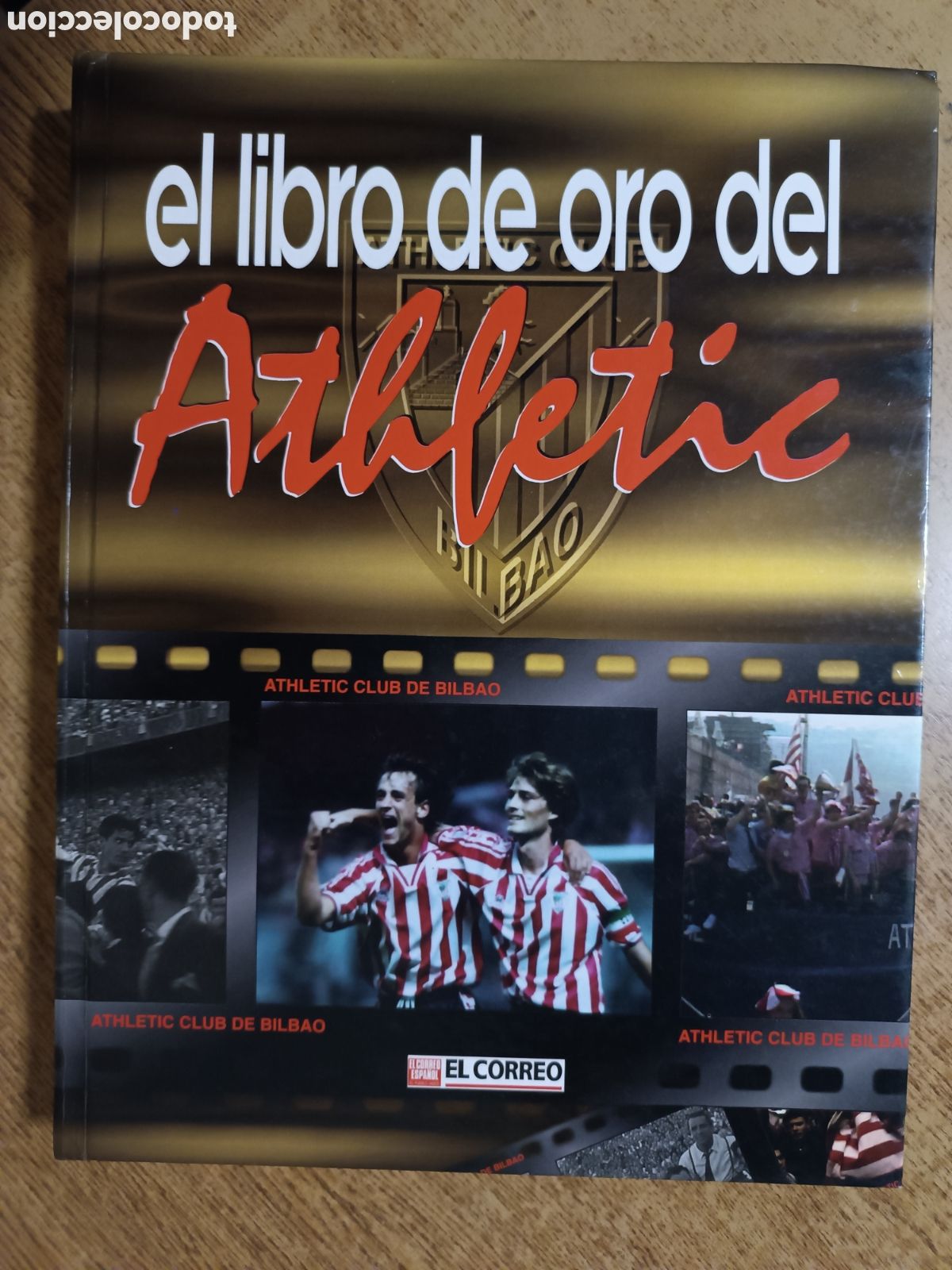 Coleccionismo deportivo: EL LIBRO DE ORO DEL ATHLETIC CLUB - Bilbao, f&uacute;tbol -
