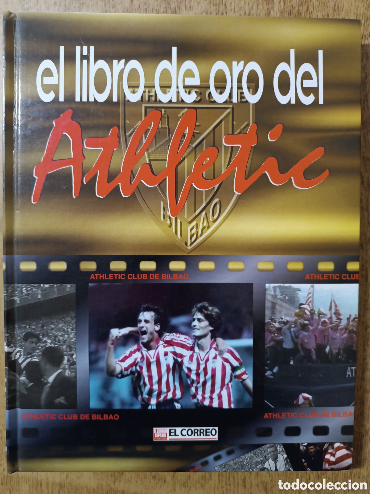 Coleccionismo deportivo: EL LIBRO DE ORO DEL ATHLETIC CLUB - Bilbao, f&uacute;tbol -