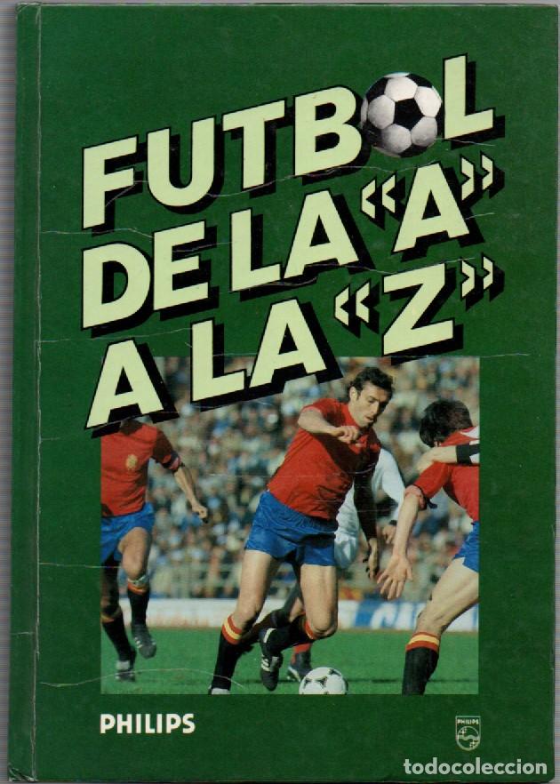 Coleccionismo deportivo: FUTBOL DE LA A A LA Z - Foto 1
