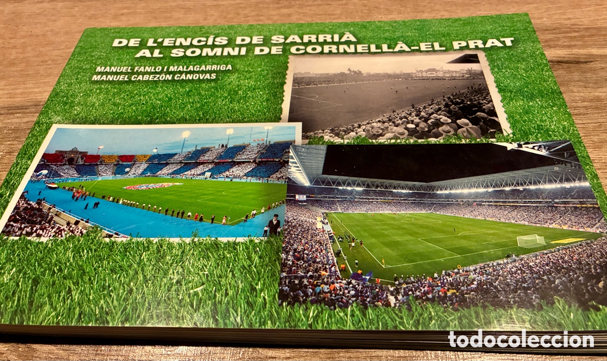 Coleccionismo deportivo: DE L'ENC&Iacute;S DE SARRI&Agrave; AL SOMNI DE CORNELL&Agrave;-EL PRAT (Manuel Fanlo - Manuel Cabez&oacute;n)