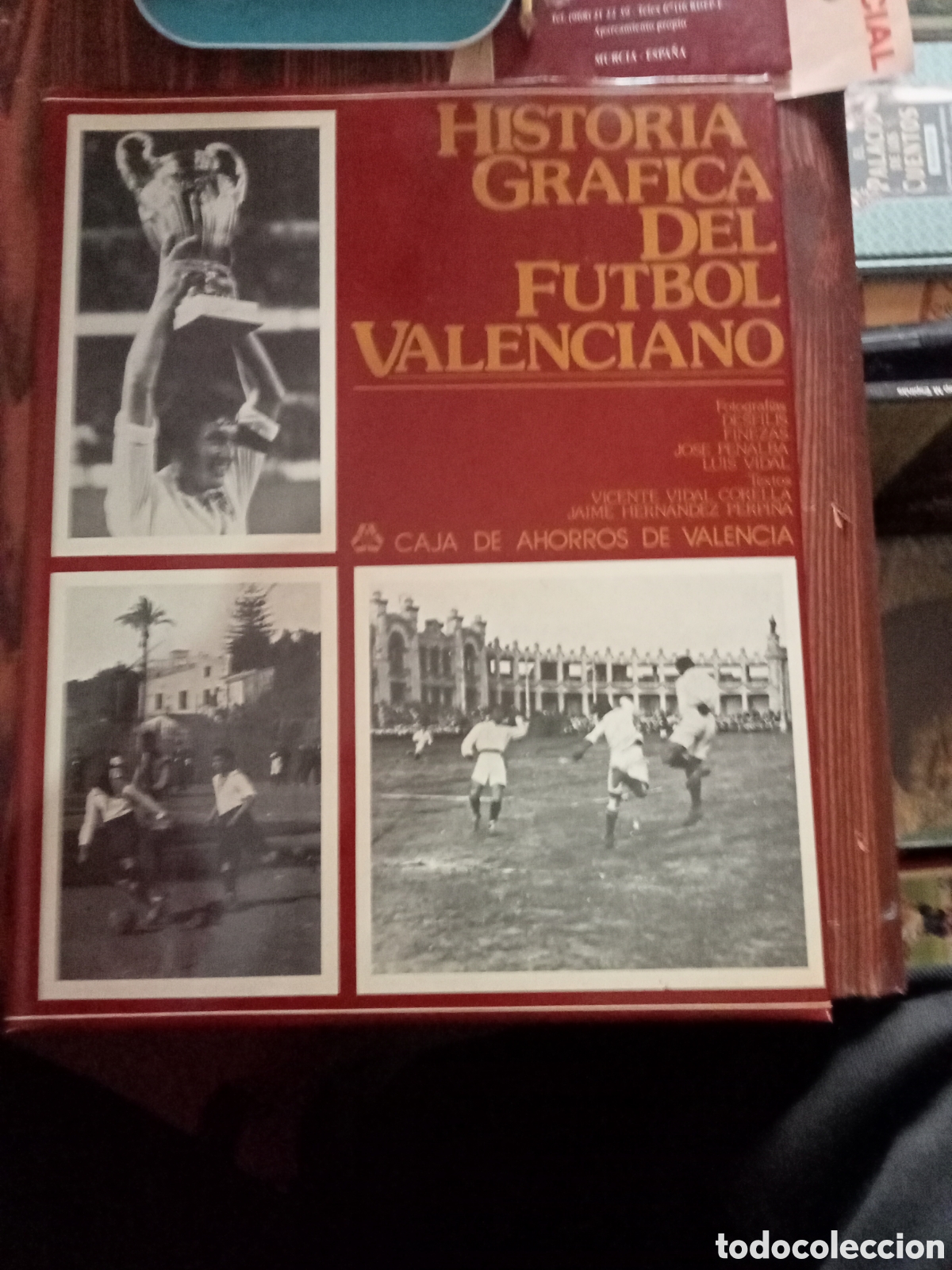 Coleccionismo deportivo: Historia gr&aacute;fica del futbol valenciano