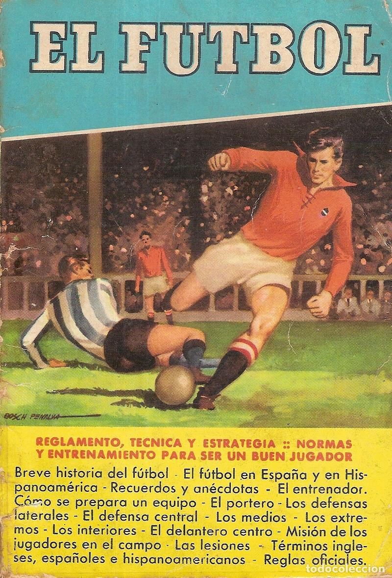 Coleccionismo deportivo: EL F&Uacute;TBOL REGLAMENTO, T&Eacute;CNICA Y ESTRATEGIA 1957