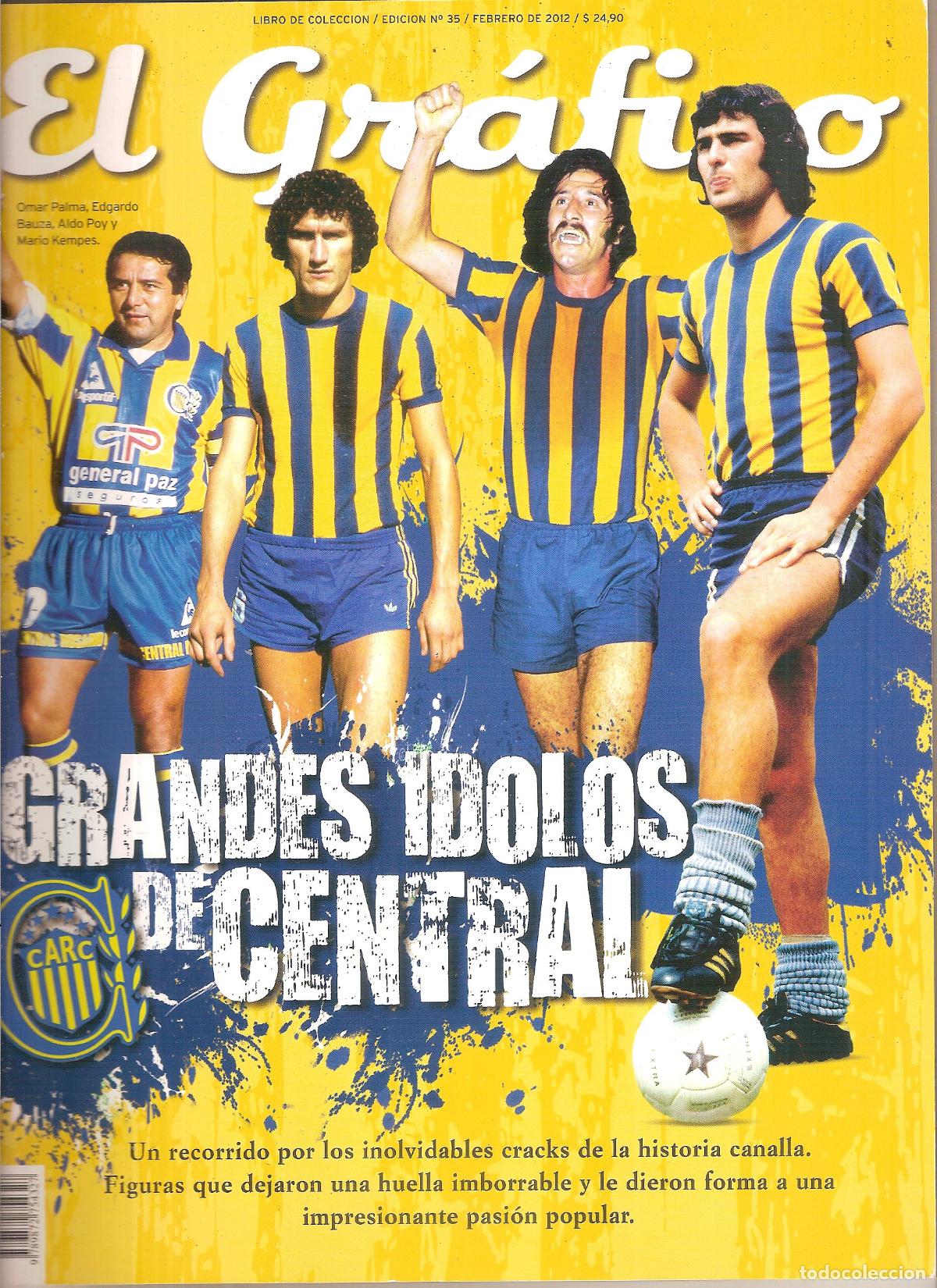 Coleccionismo deportivo: GRANDES &Iacute;DOLOS DE ROSARIO CENTRAL. REVISTA EL GR&Aacute;FICO ARGENTINA