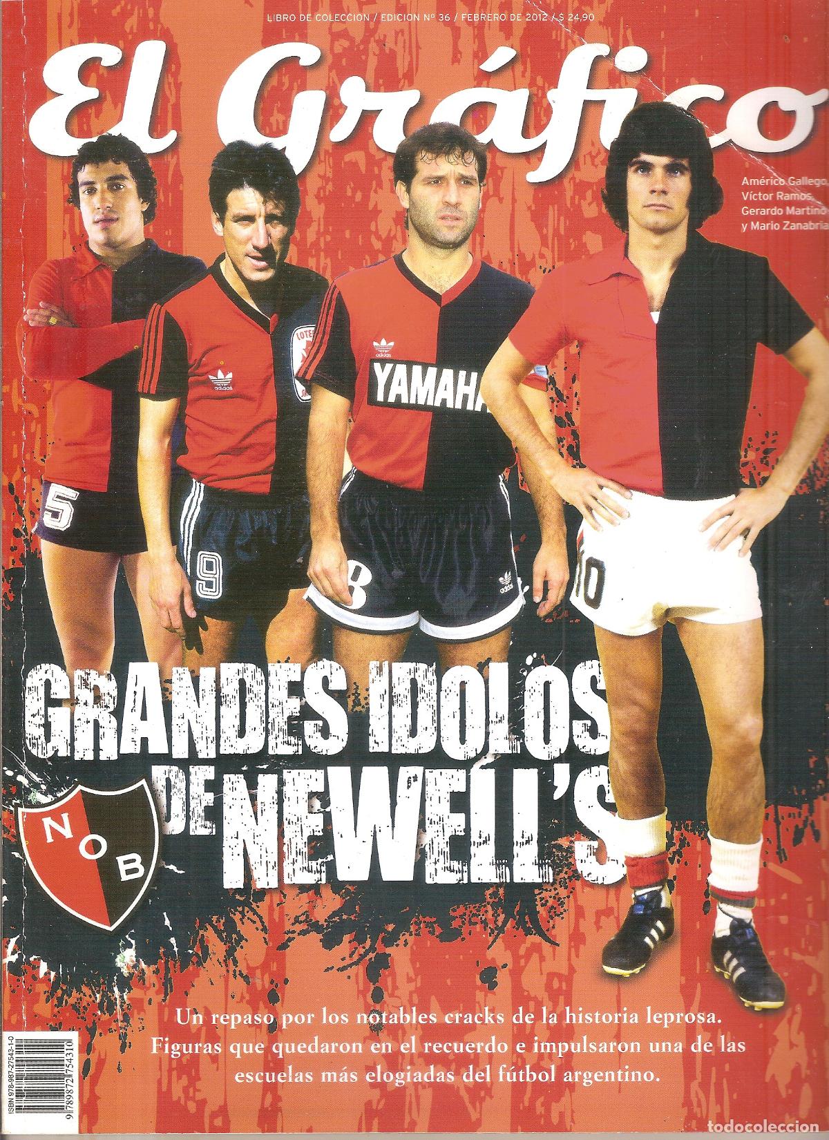 Coleccionismo deportivo: GRANDES &Iacute;DOLOS DE NEWELL&acute;S OLD BOYS. REVISTA EL GR&Aacute;FICO ARGENTINA