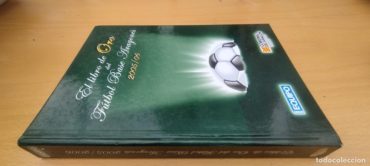 Coleccionismo deportivo: EL LIBRO DE ORO DEL FUTBOL BASE ARAGONES 2005-2006 / / KARA 01 / EL PERIODICO DE ARAGON