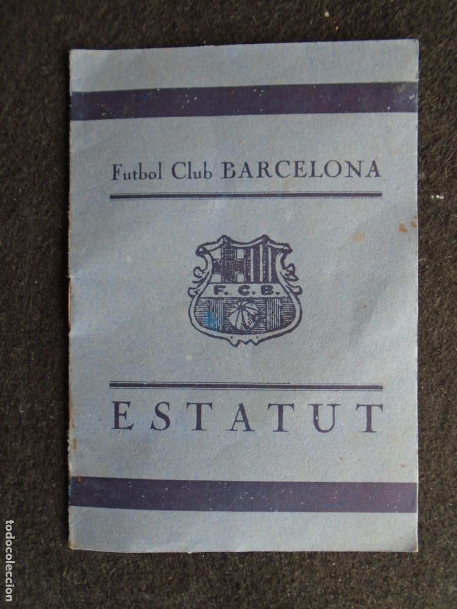 Coleccionismo deportivo: (F-260411)FUTBOL CLUB BARCELONA - ESTATUT - 22 JULIO 1927