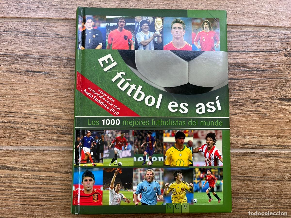 Coleccionismo deportivo: EL F&Uacute;TBOL ES AS&Iacute;, LOS 1000 MEJORES FUTBOLISTAS DEL MUNDO. VV.AA. NAUMANN & GOBEL