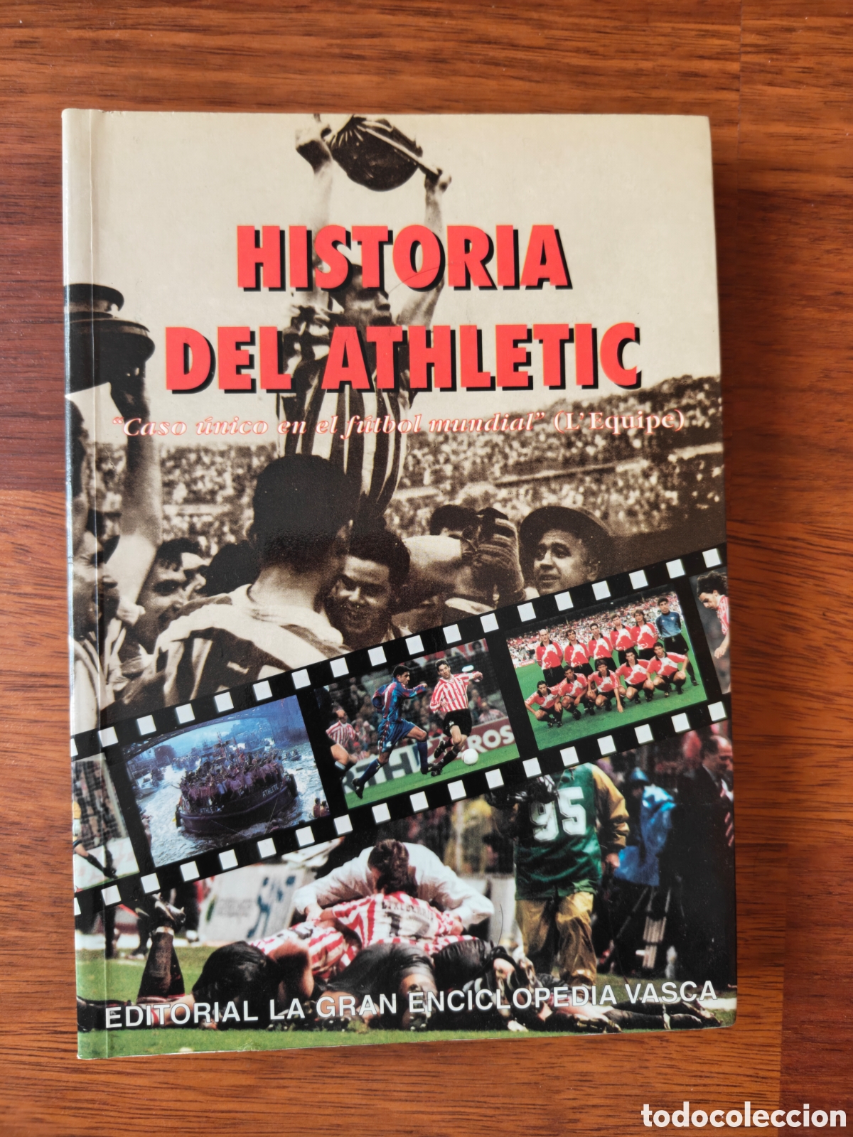 Coleccionismo deportivo: Historia del Athletic Club de Bilbao. Quinta edici&oacute;n corregida, puesta al d&iacute;a y ampliada.