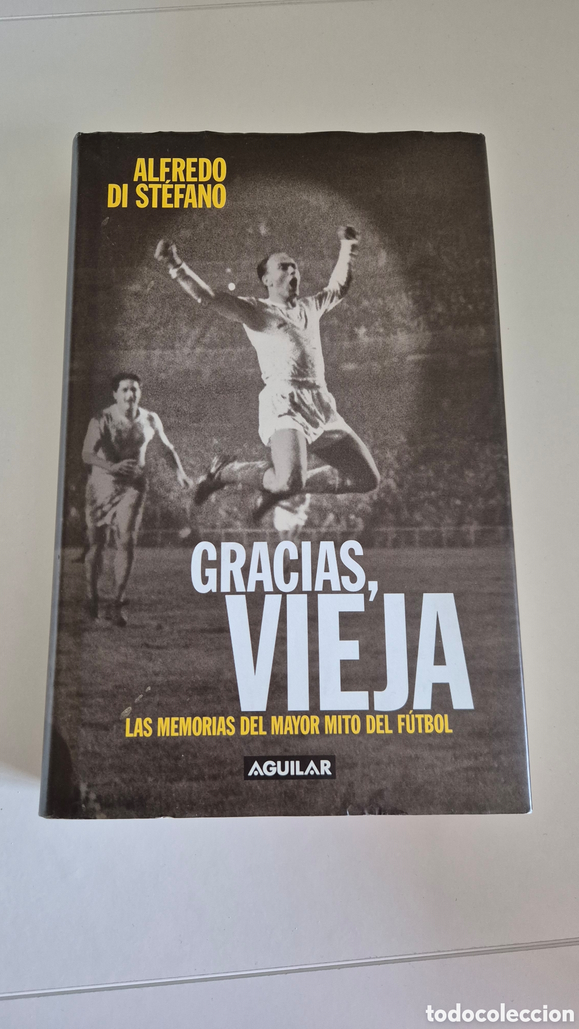 Coleccionismo deportivo: Libro Gracias, Vieja firmado por Di Stefano