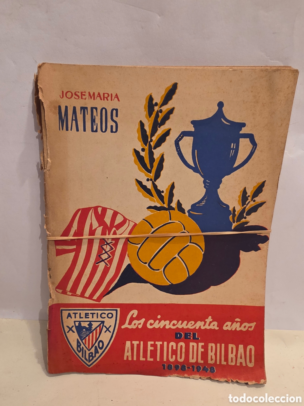 Coleccionismo deportivo: LOS 50 A&Ntilde;OS DEL ATHLETIC DE BILBAO 1898-1948. JOSE MARIA MATEOS.
