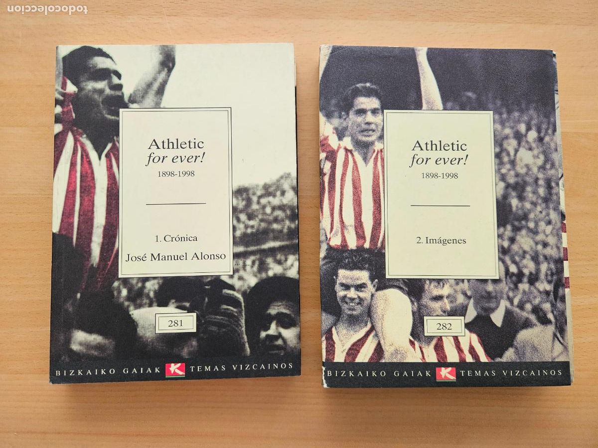 Coleccionismo deportivo: ATHLETIC FOR EVER 2 TOMOS 1898-1998 CR&Oacute;NICA E IM&Aacute;GENES DE JOS&Eacute; MANUEL ALONSO