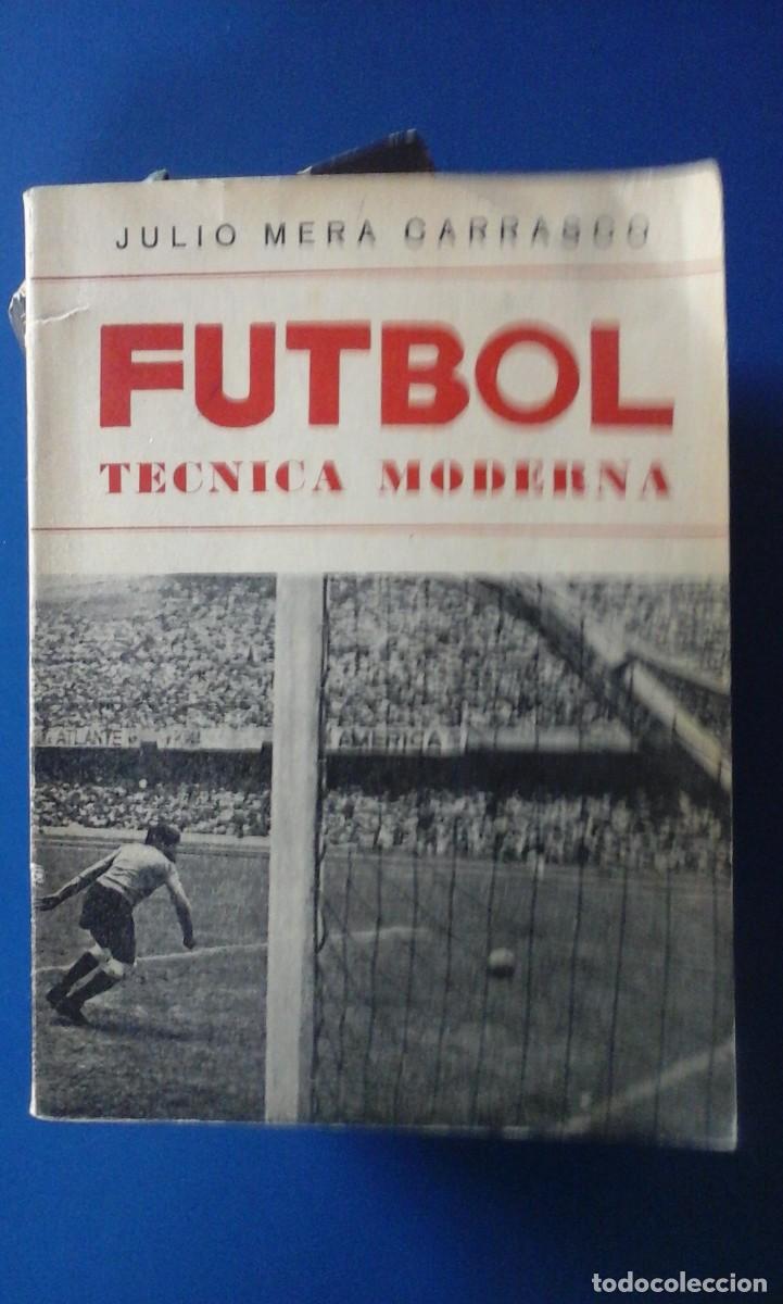 Coleccionismo deportivo: FUTBOL: TECNICA MODERNA (Mexico, 1966), Julio Mera Carrasco