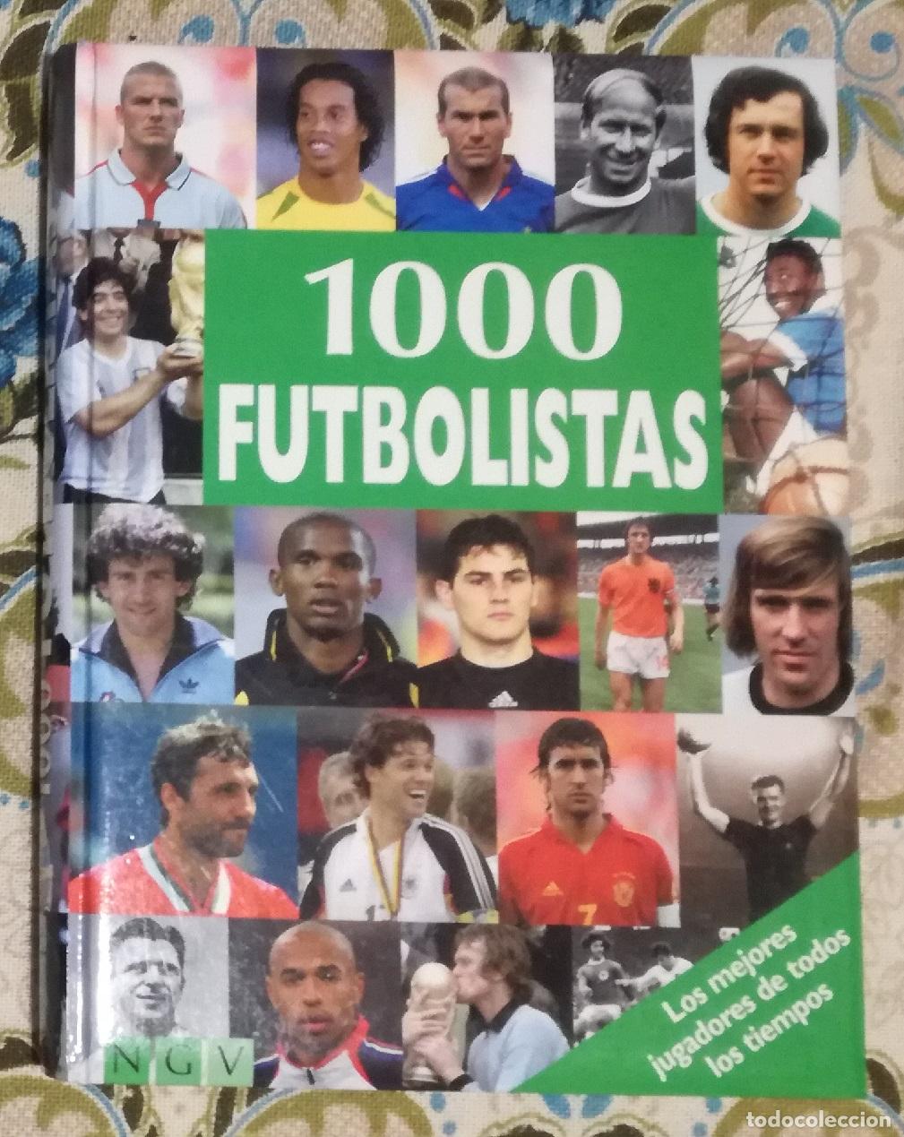 Coleccionismo deportivo: Libro 1000 futbolistas futbolistas. Los mejores jugadores de todos los tiempos