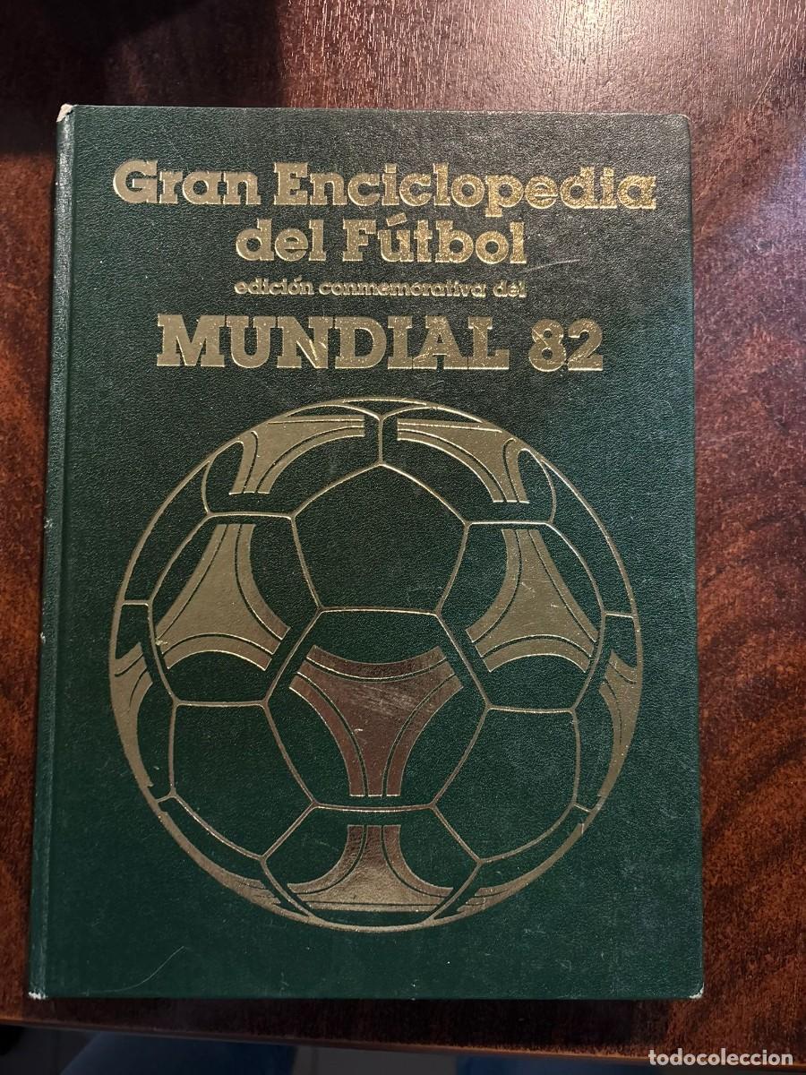 Coleccionismo deportivo: ENCCLOPEDIA DEL FUTBOL SOBRE LOS MUNDIALES A&Ntilde;O 1982 18 TOMOS