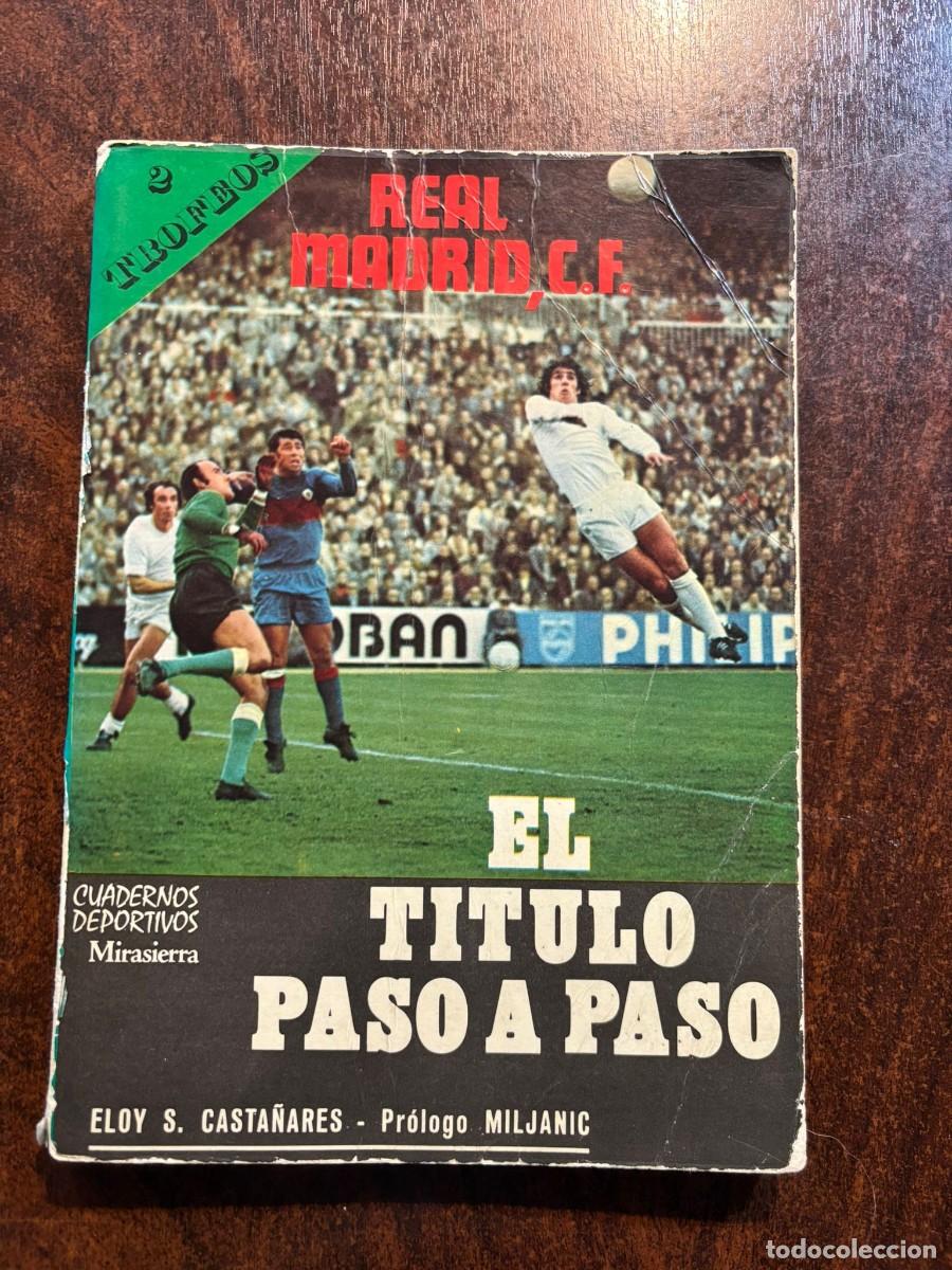 Coleccionismo deportivo: Libbro sobre ligs Real Madrid 1975