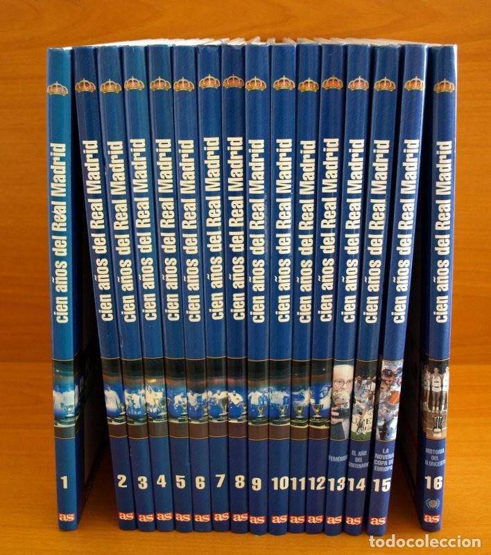 Coleccionismo deportivo: Cien A&ntilde;os del Real Madrid - Edita Diario AS A&ntilde;o 2001 - 16 tomos Colecci&oacute;n Completa