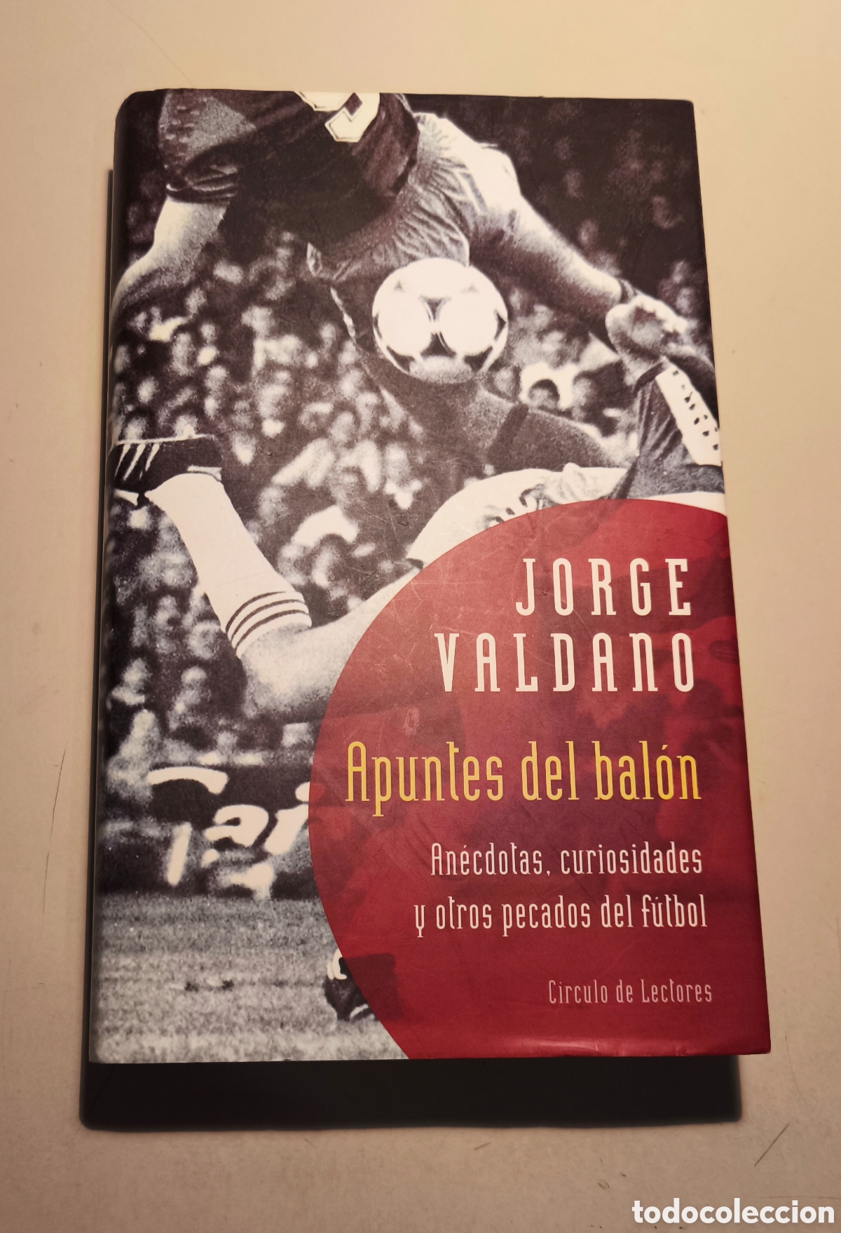 Coleccionismo deportivo: APUNTES DEL BAL&Oacute;N por Jorge Valdano 1&deg; Edicion
