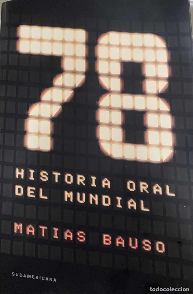 Coleccionismo deportivo: HISTORIA ORAL DEL MUNDIAL 78