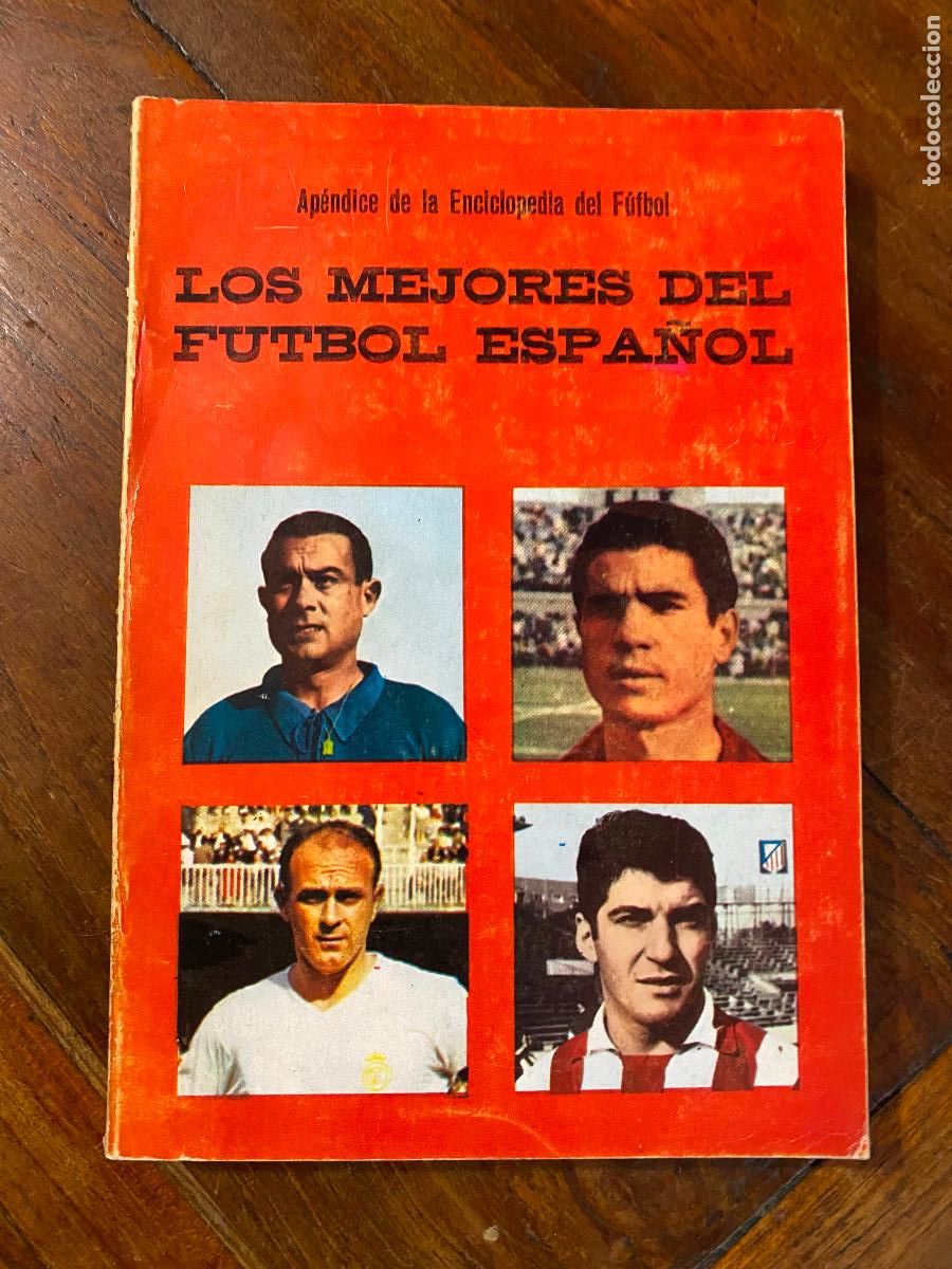 Coleccionismo deportivo: LOS MEJORES DEL F&Uacute;TBOL ESPA&Ntilde;OL / AP&Eacute;NDICE DE LA ENCICLOPEDIA DEL F&Uacute;TBOL