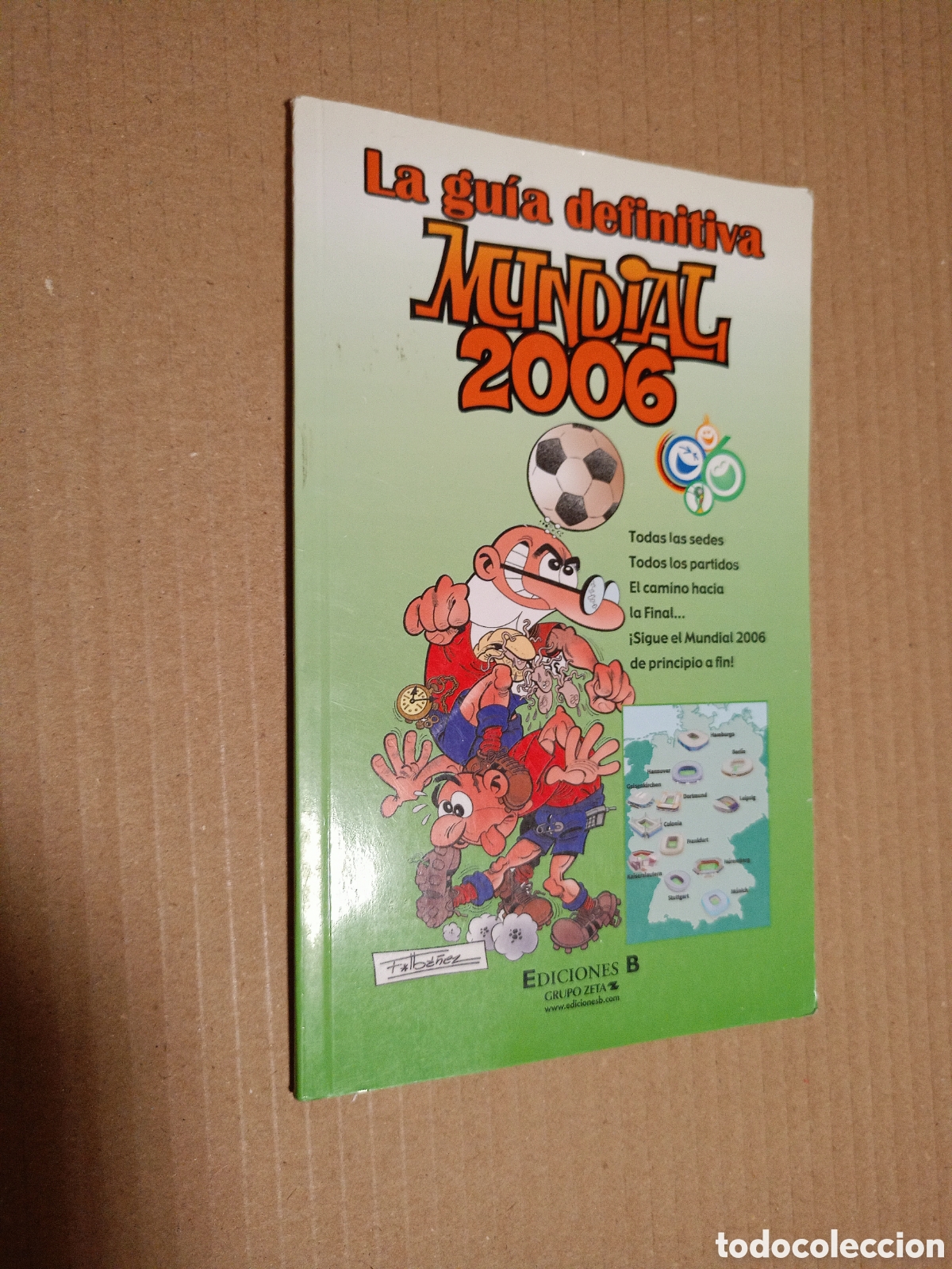 Coleccionismo deportivo: Mortadelo y Filem&oacute;n &rdquo;Mundial 2006&rdquo;,Ediciones B Francisco Ib&aacute;&ntilde;ez