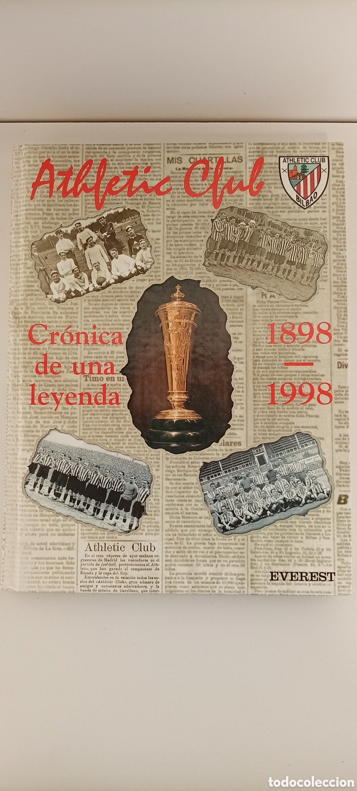 Coleccionismo deportivo: CRONICA DE UNA LEYENDA ATLETIC CLUB BILBAO