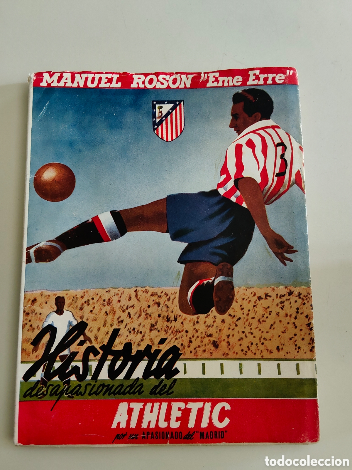 Coleccionismo deportivo: Historia desapasionada del Athletic 1903-1948 escrito por Manuel Ros&oacute;n Ediciones Perman