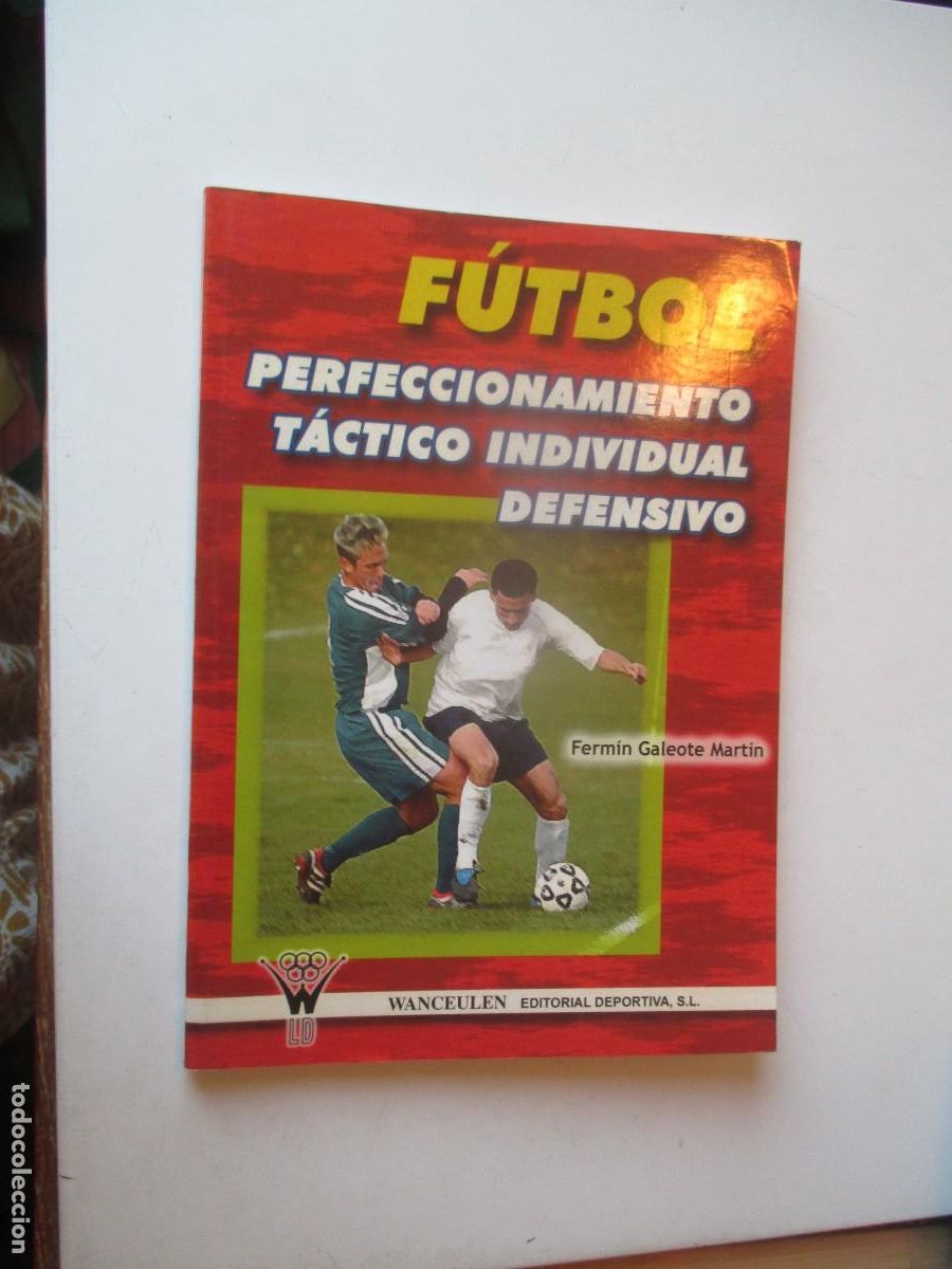 Coleccionismo deportivo: FERM&Iacute;N GALEOTE MART&Iacute;N F&uacute;tbol perfeccionamiento t&aacute;ctico individual defensivo W40298