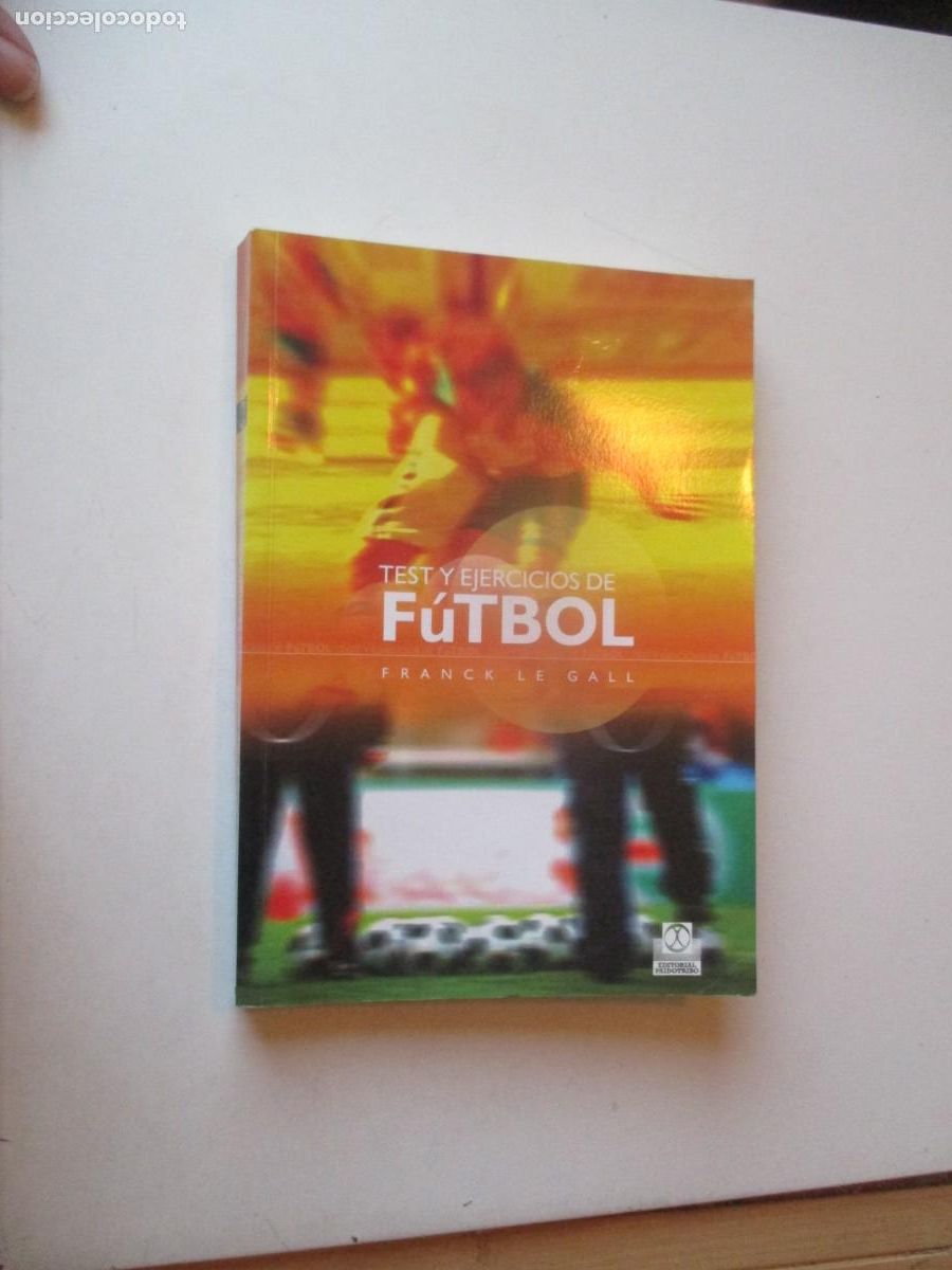 Coleccionismo deportivo: FRANCK LE GALL Test y ejercicios de f&uacute;tbol W40326