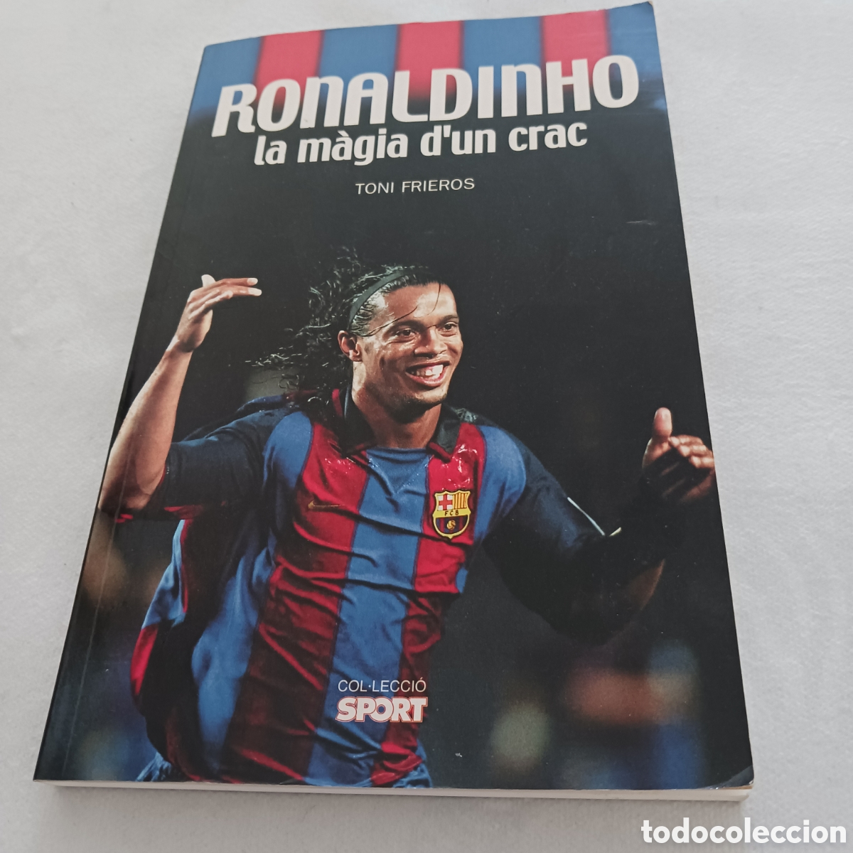 Coleccionismo deportivo: Ronaldinho la magia d'un crac pir Toni Frieros
