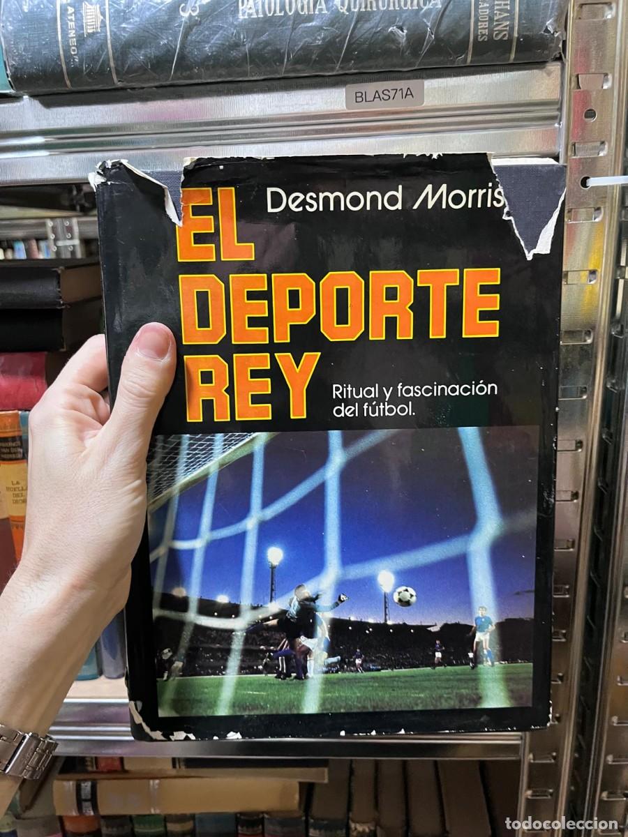 Coleccionismo deportivo: BLAS71A &ndash; El deporte rey. Ritual y fascinaci&oacute;n del f&uacute;tbol &ndash; Desmond Morris &ndash; Plaza & Jan&eacute;s / similar