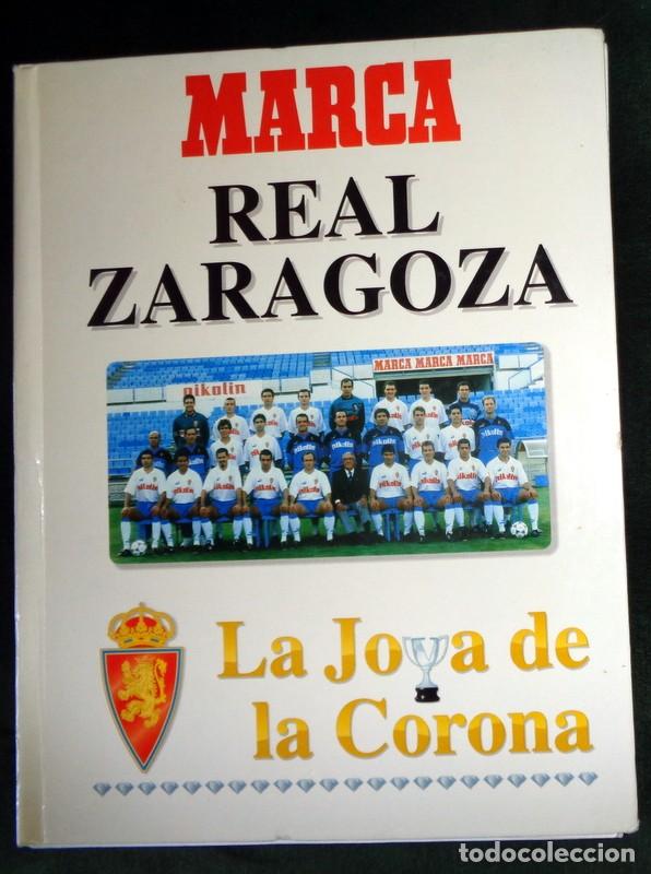 Coleccionismo deportivo: F&Uacute;TBOL TOMO LOTE 6 FASCICULOS DIARIO MARCA. LA JOYA DE LA CORONA. REAL ZARAGOZA. COMPLETO