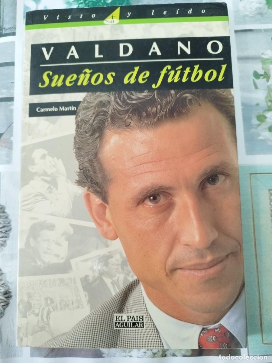 Coleccionismo deportivo: Valdano Sue&ntilde;os de futbol A&ntilde;o 1994 Autor Carmelo Martin