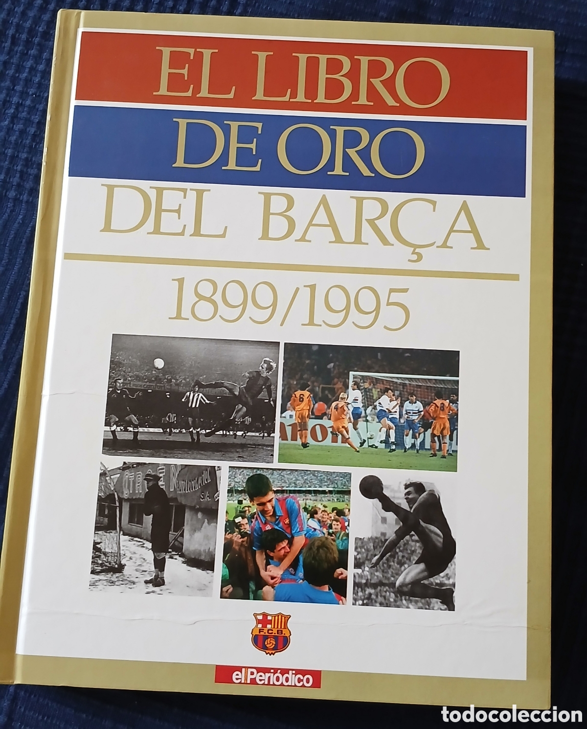Coleccionismo deportivo: El libro de oro del bar&ccedil;a 1899-1995