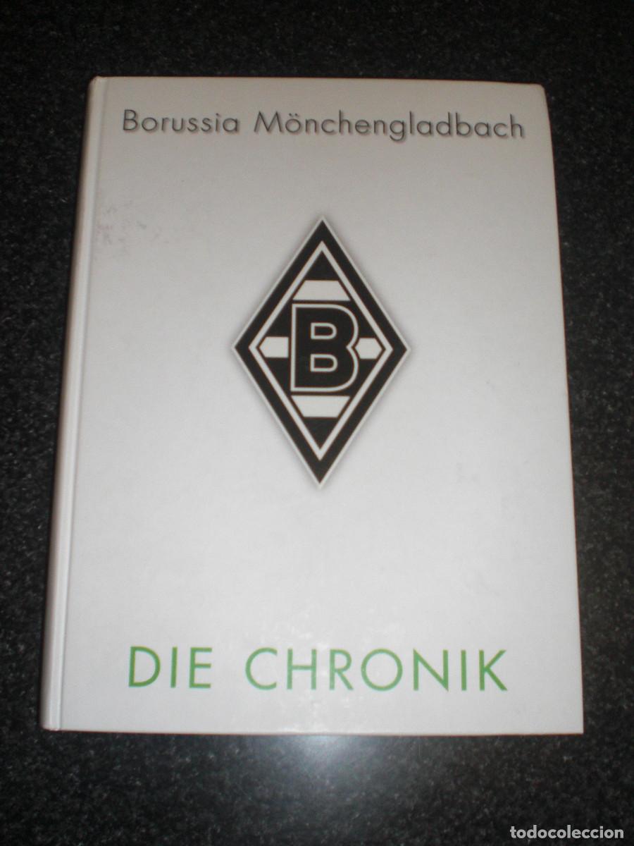 Coleccionismo deportivo: HISTORIA BORUSSIA M&Ouml;CHENGLADBACH DIE CHRONIK ALEMANIA