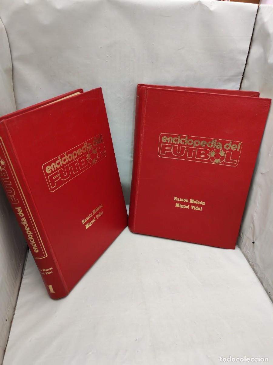 Coleccionismo deportivo: ENCICLOPEDIA DEL F&Uacute;TBOL, Tomos 1 y 2 (Obra completa en 2 tomos, Primera edici&oacute;n, tapa dura)