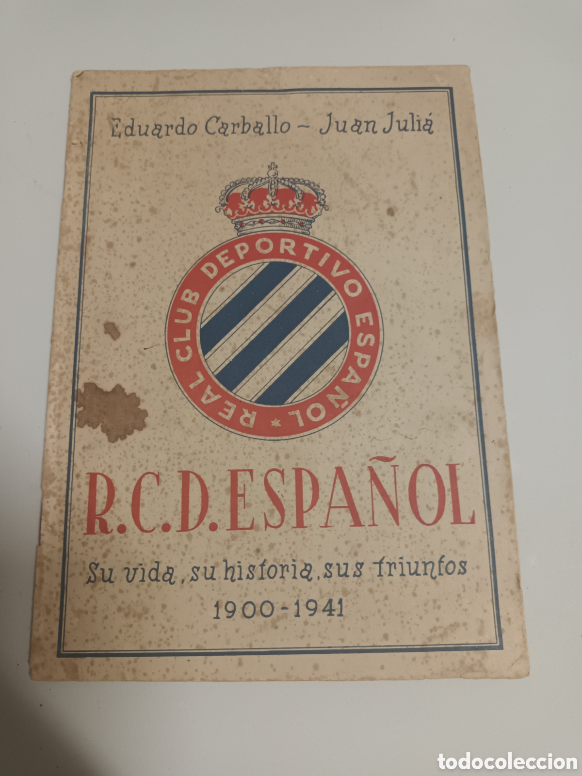 Coleccionismo deportivo: Rcd espa&ntilde;ol. Historia del club. A&ntilde;o 1941
