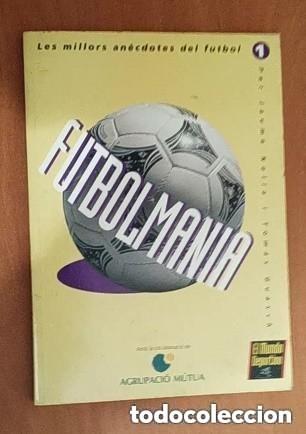 Coleccionismo deportivo: FUTBOLMANIA El Mundo Deportivo . Mira todos mis dem&aacute;s art&iacute;culos para aprovechar los gastos