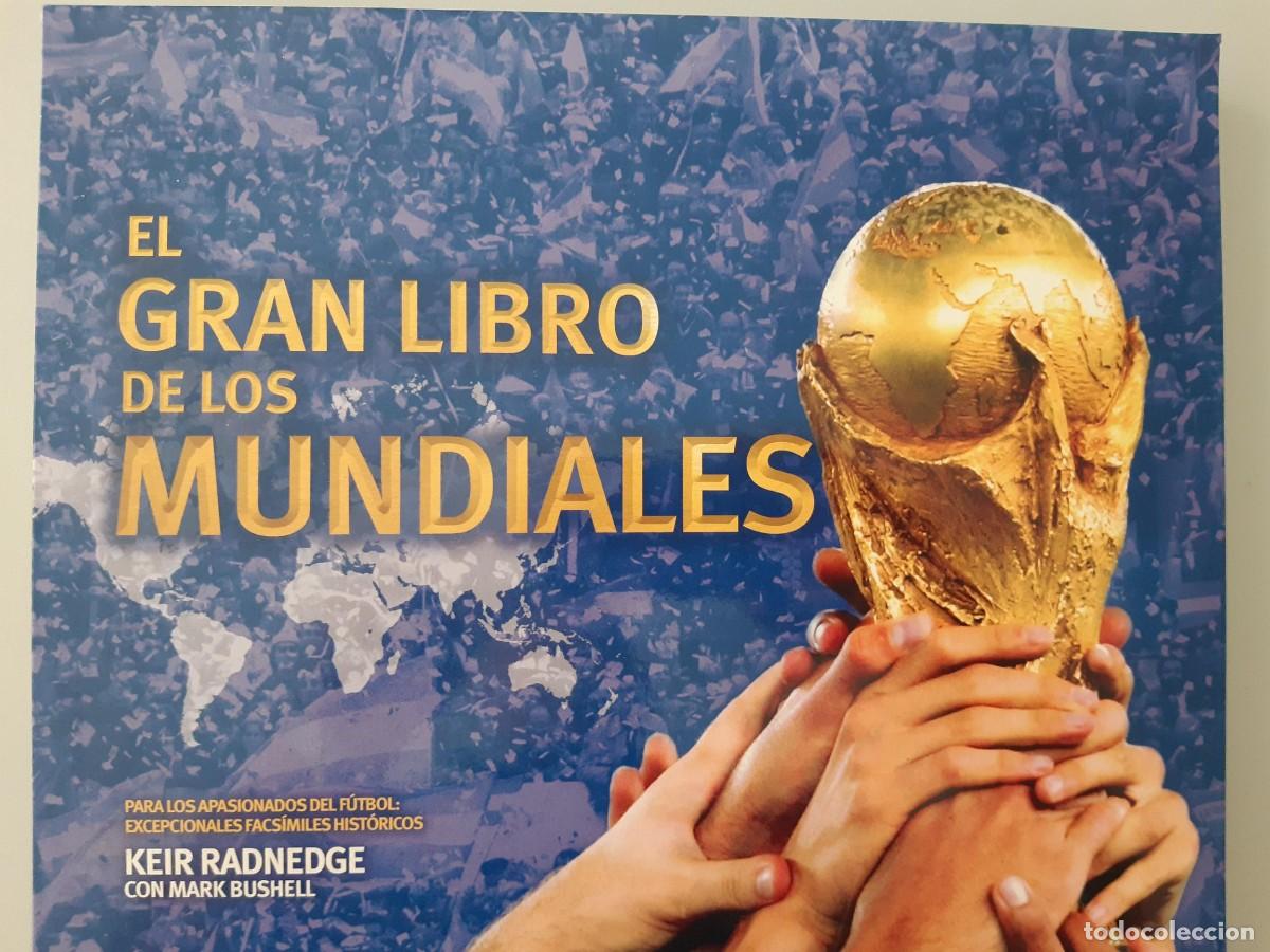 Coleccionismo deportivo: El gran libro de los mundiales - Keir Radnedge / FUTBOL