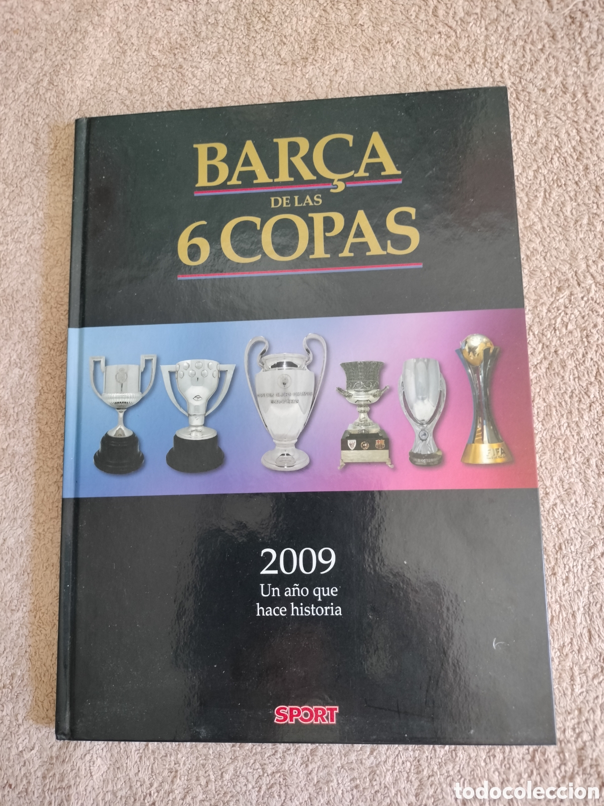 Coleccionismo deportivo: Bar&ccedil;a de las seis copas libro sport