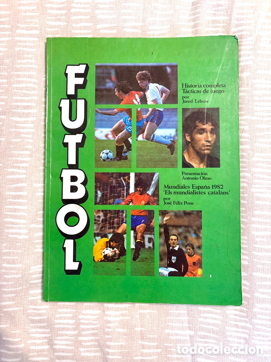 Coleccionismo deportivo: Libro F&uacute;tbol Espa&ntilde;a 1982 - EDICI&Oacute;N ESPECIAL Caixa Sabadell + AUT&Oacute;GRAFO ORIGINAL Johan Cruyff